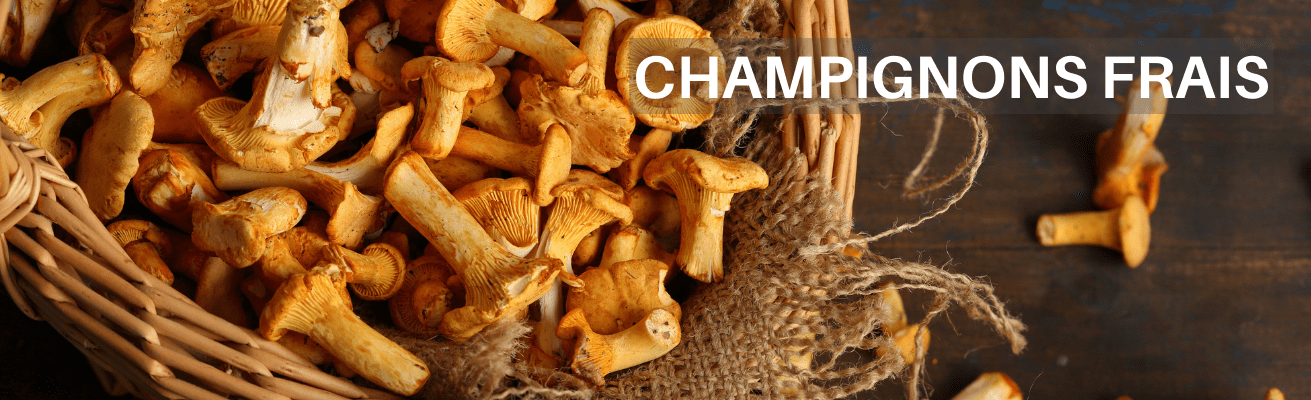 ACHETER DES CHAMPIGNONS FRAIS